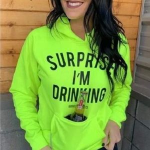 I'm surprised I'm drinking hoodie